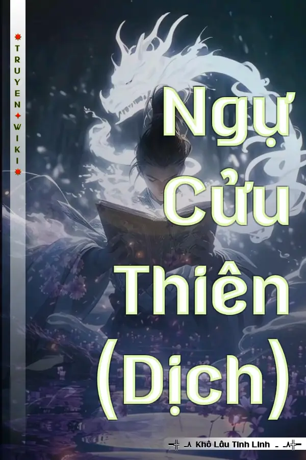 Truyện Ngự Cửu Thiên (Dịch)