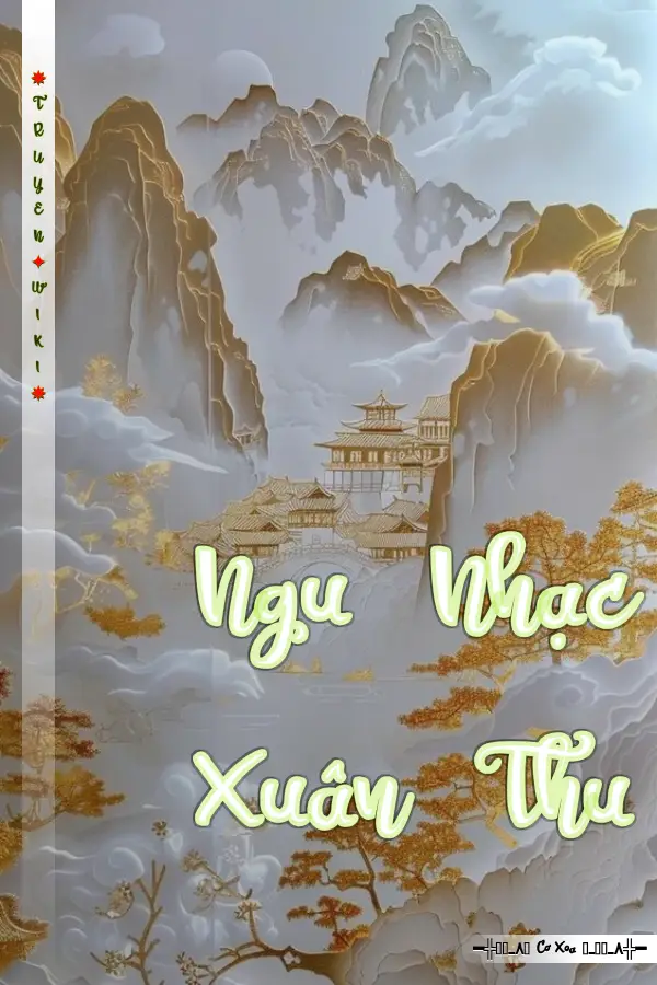 Ngu Nhạc Xuân Thu