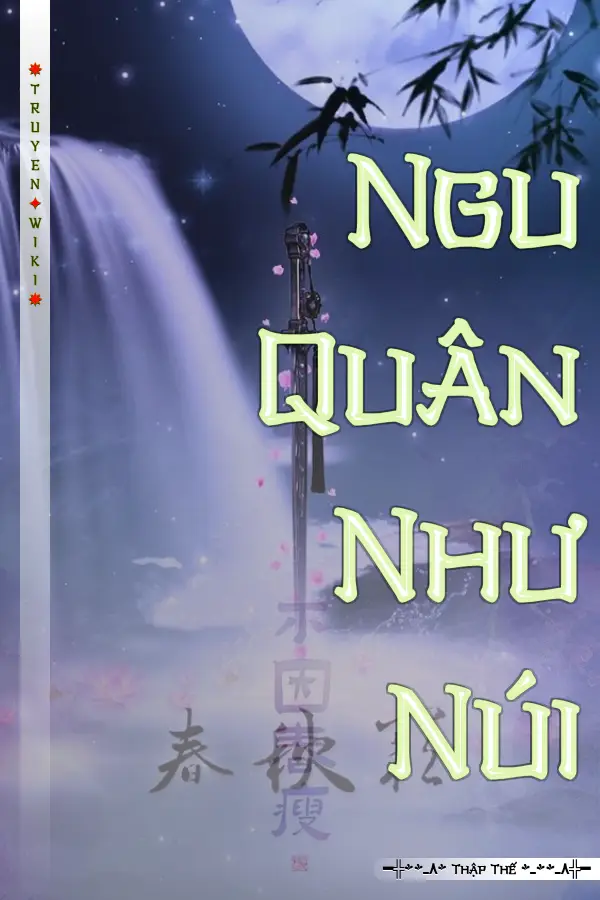 Truyện Ngu Quân Như Núi