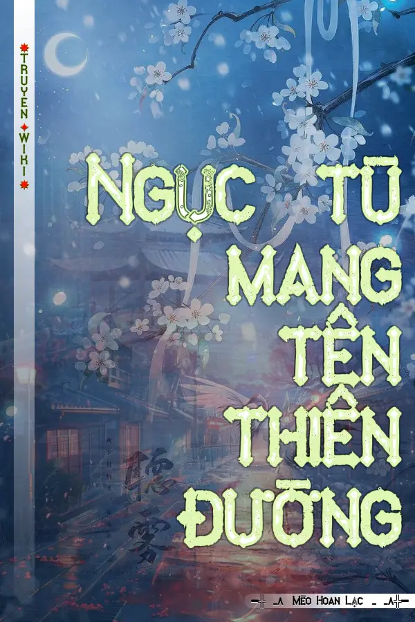 Ngục tù mang tên thiên đường