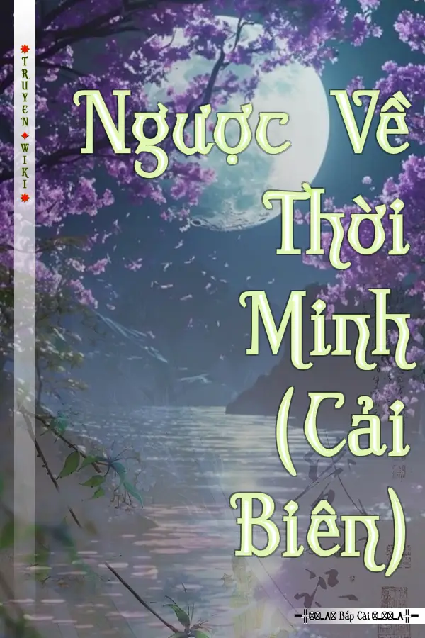 Ngược Về Thời Minh (Cải Biên)