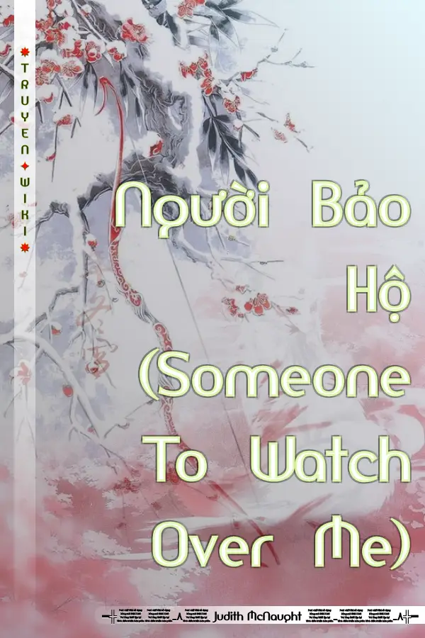 Người Bảo Hộ (Someone To Watch Over Me)