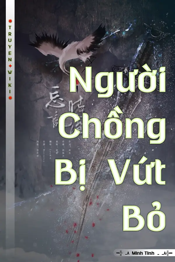 Truyện Người Chồng Bị Vứt Bỏ