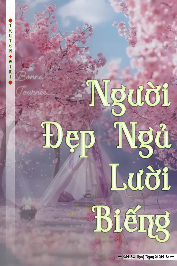 Truyện Người Đẹp Ngủ Lười Biếng