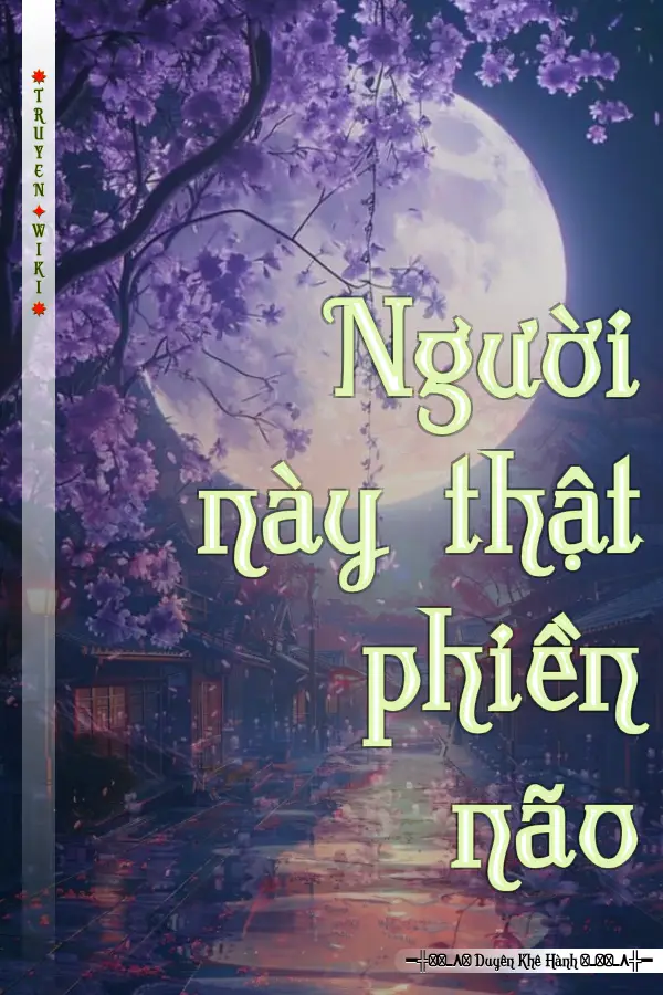 Người này thật phiền não