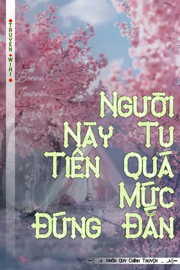 Truyện Người Này Tu Tiên Quá Mức Đứng Đắn