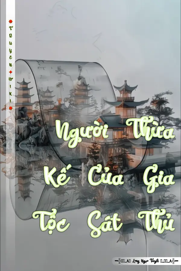 Người Thừa Kế Của Gia Tộc Sát Thủ