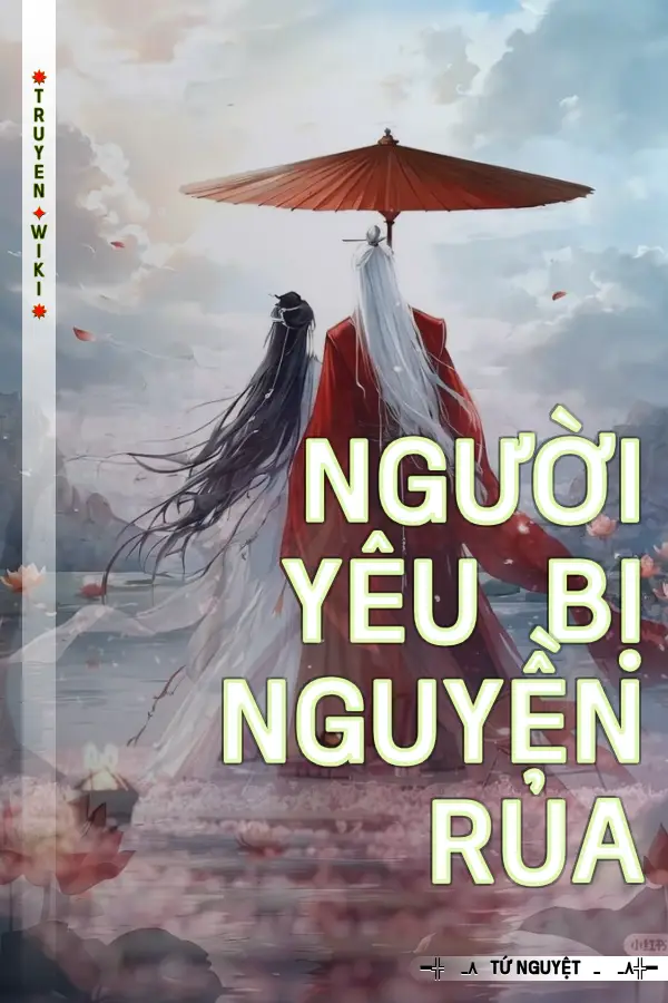 Truyện Người Yêu Bị Nguyền Rủa