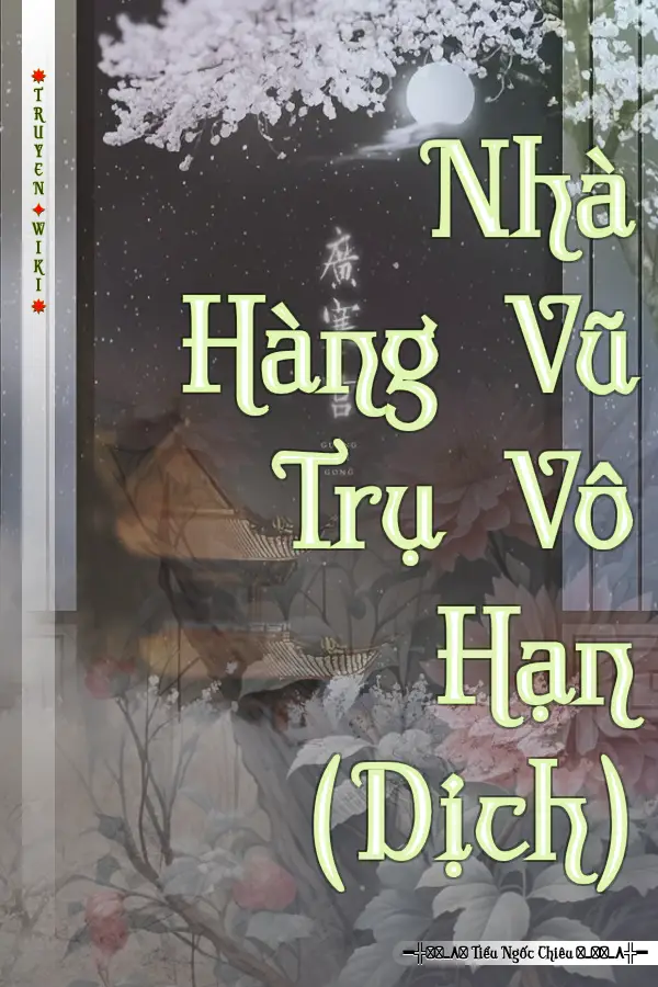 Truyện Nhà Hàng Vũ Trụ Vô Hạn (Dịch)