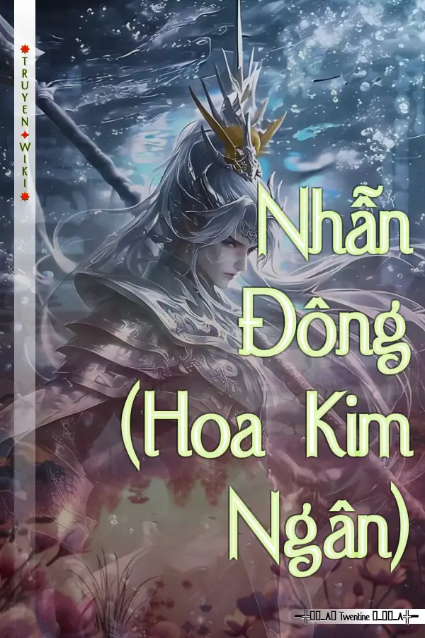 Truyện Nhẫn Đông (Hoa Kim Ngân)