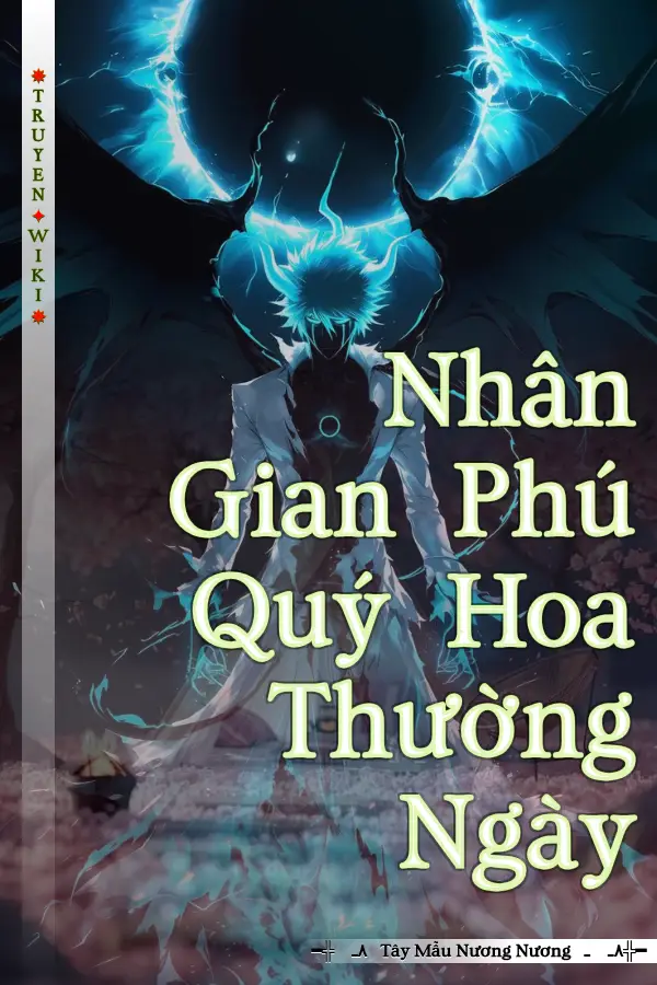 Nhân Gian Phú Quý Hoa Thường Ngày