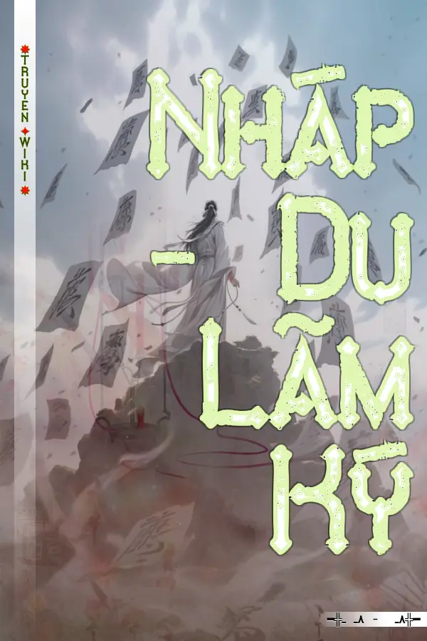 Truyện Nháp - Du Lãm Ký