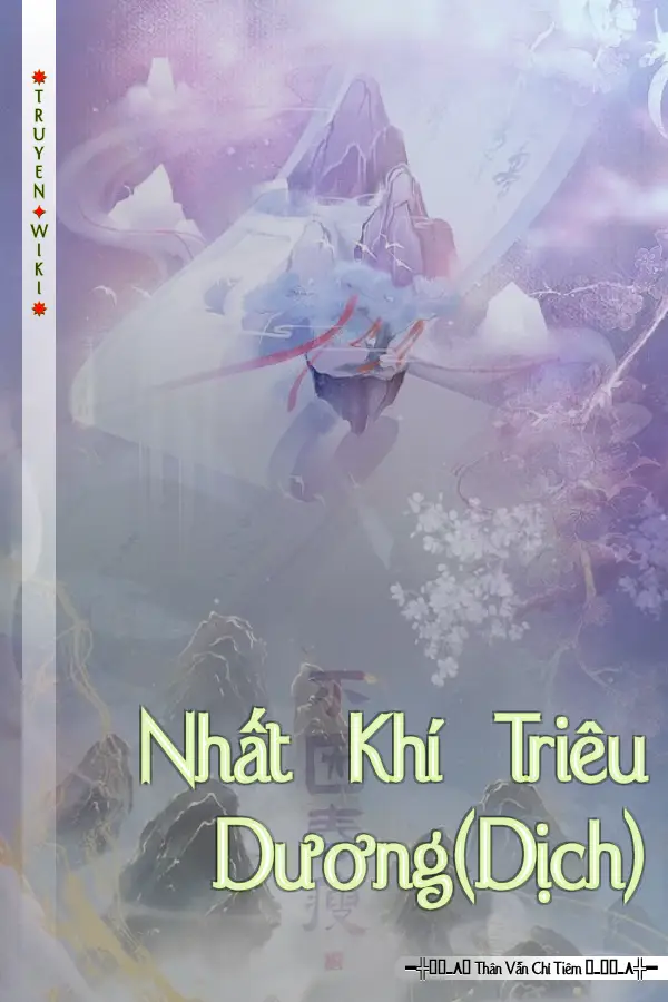 Truyện Nhất Khí Triêu Dương(Dịch)