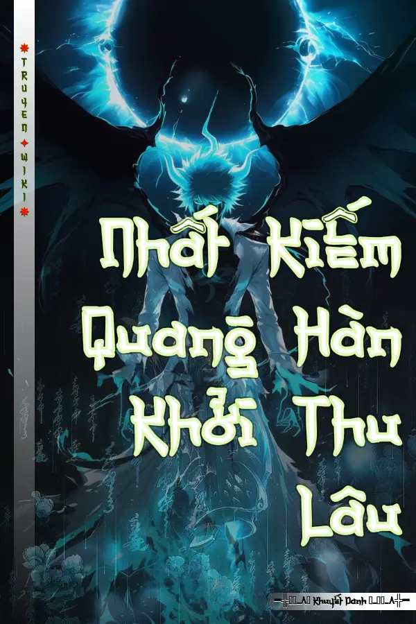 Truyện Nhất Kiếm Quang Hàn Khởi Thu Lâu