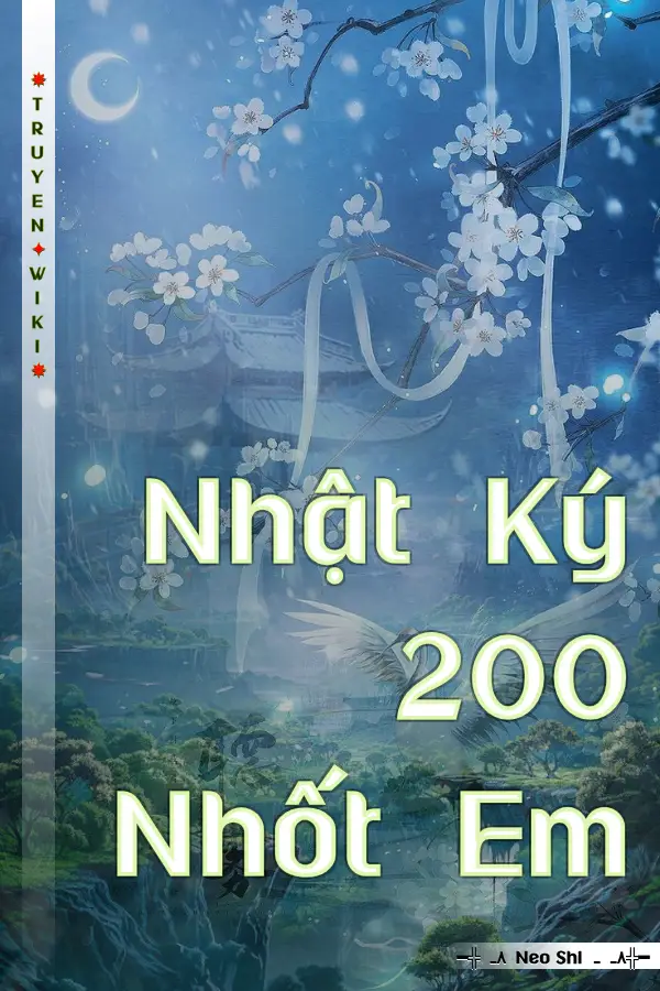 Nhật Ký 200 Nhốt Em