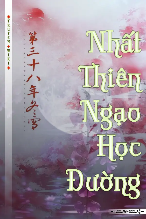 Truyện Nhất Thiên Ngạo Học Đường