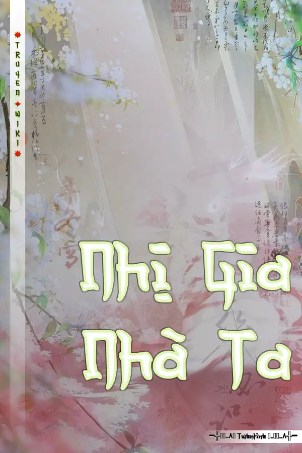 Truyện Nhị Gia Nhà Ta