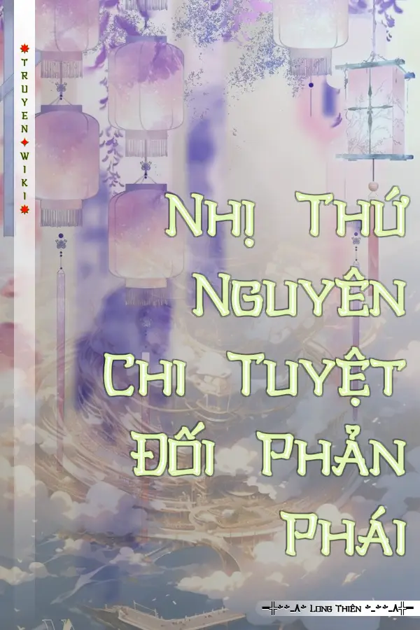 Nhị Thứ Nguyên Chi Tuyệt Đối Phản Phái