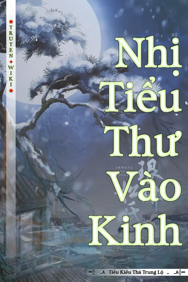 Nhị Tiểu Thư Vào Kinh