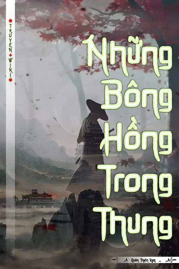 Những Bông Hồng Trong Thung