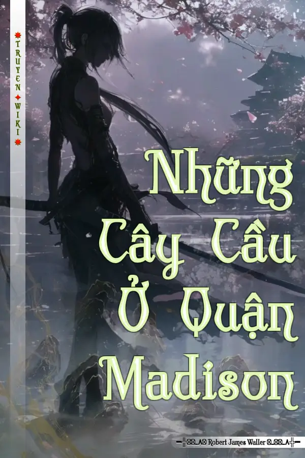 Những Cây Cầu Ở Quận Madison