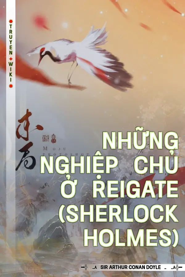 Truyện Những nghiệp chủ ở Reigate (Sherlock Holmes)