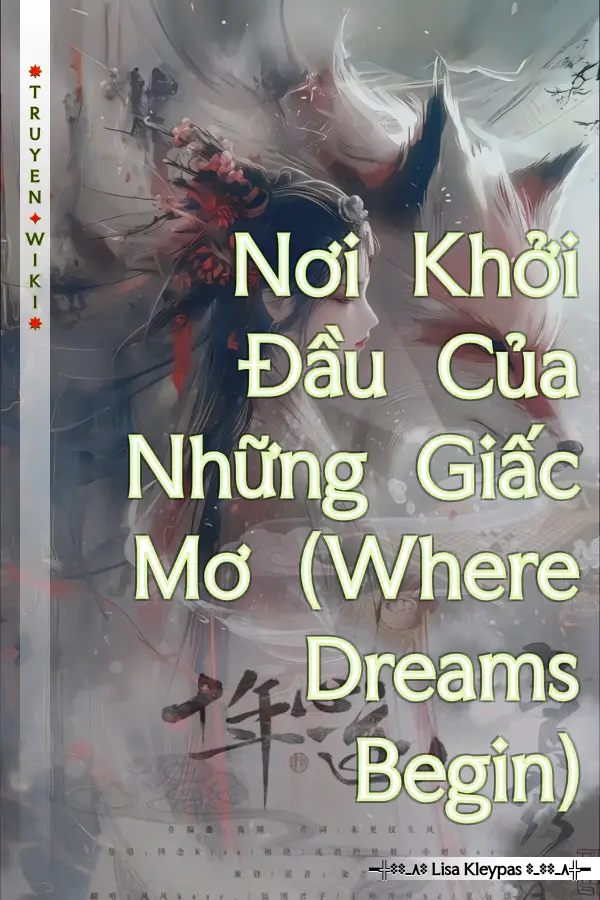 Truyện Nơi Khởi Đầu Của Những Giấc Mơ (Where Dreams Begin)