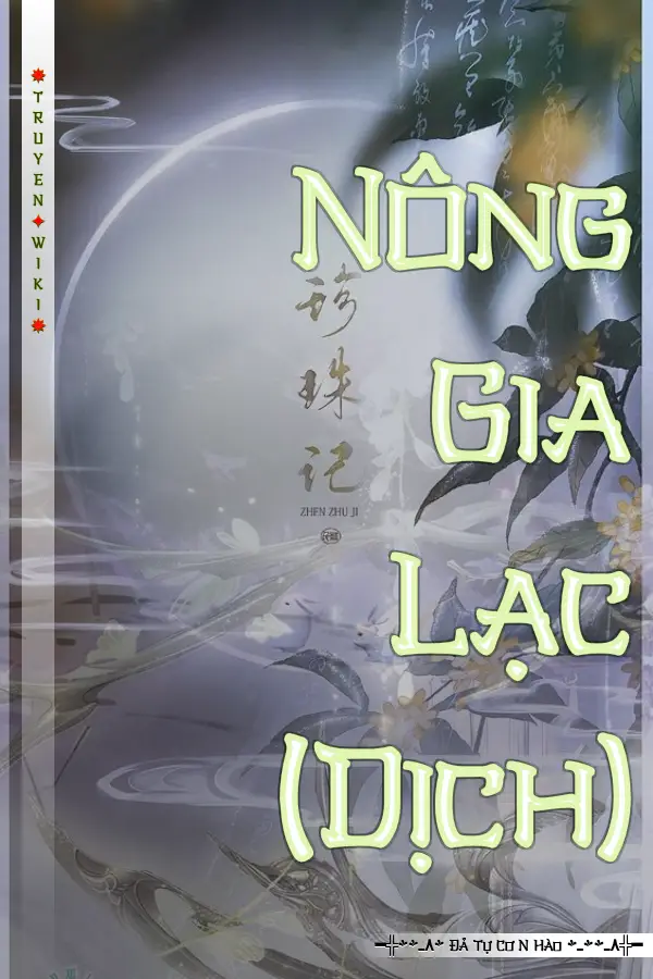 Truyện Nông Gia Lạc (Dịch)