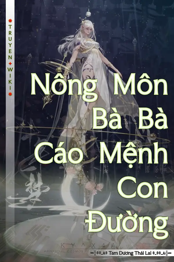 Truyện Nông Môn Bà Bà Cáo Mệnh Con Đường