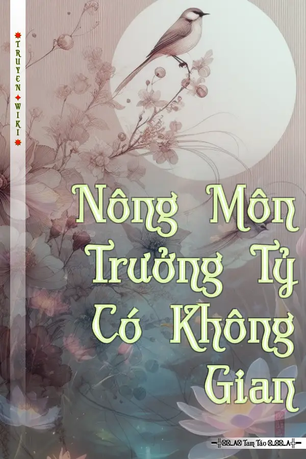 Truyện Nông Môn Trưởng Tỷ Có Không Gian