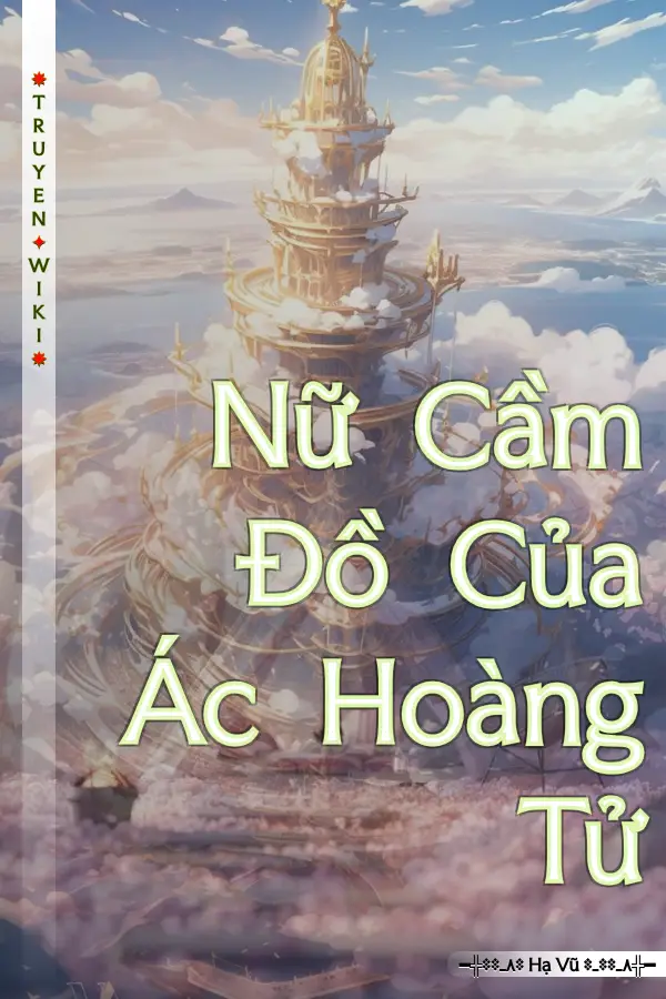 Nữ Cầm Đồ Của Ác Hoàng Tử