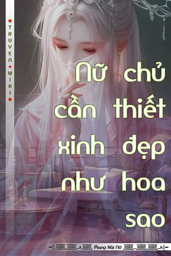 Nữ chủ cần thiết xinh đẹp như hoa sao