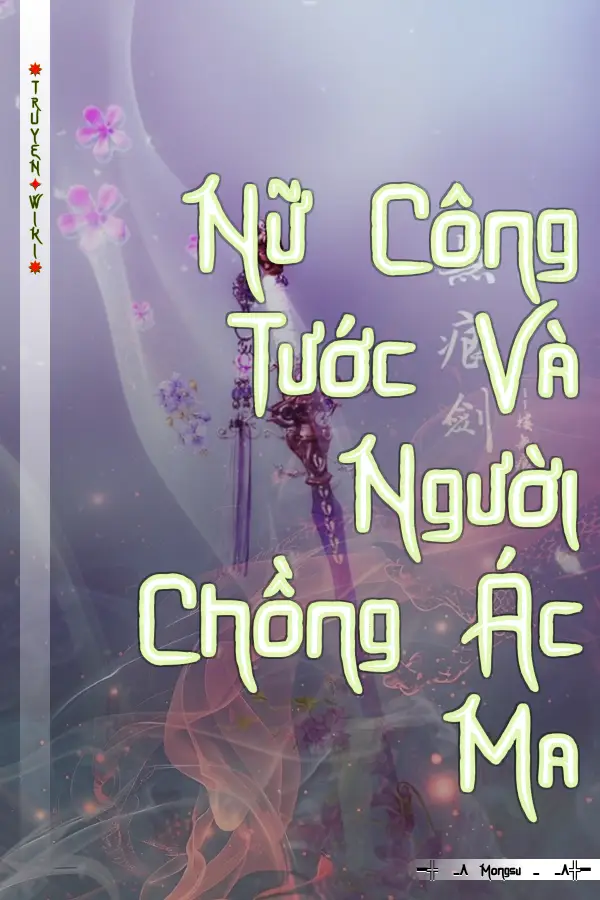 Nữ Công Tước Và Người Chồng Ác Ma