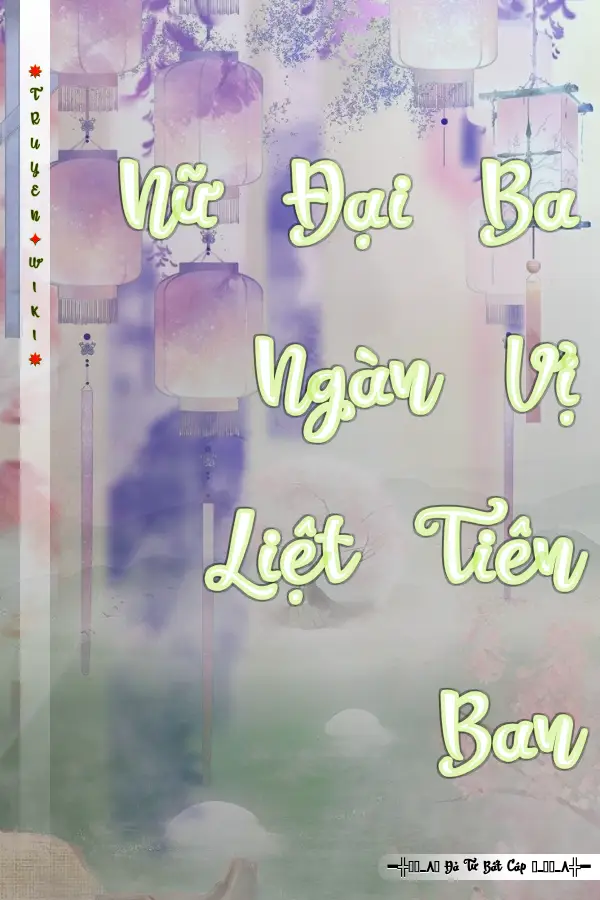 Nữ Đại Ba Ngàn Vị Liệt Tiên Ban