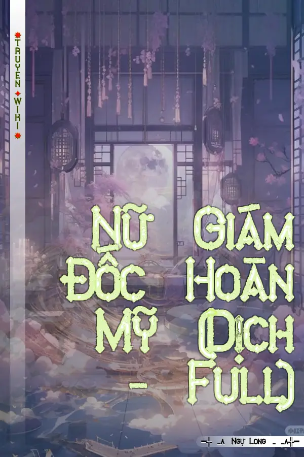 Nữ Giám Đốc Hoàn Mỹ (Dịch - Full)