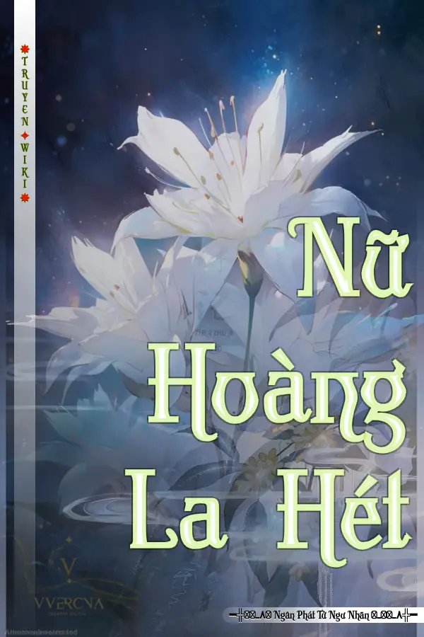 Nữ Hoàng La Hét