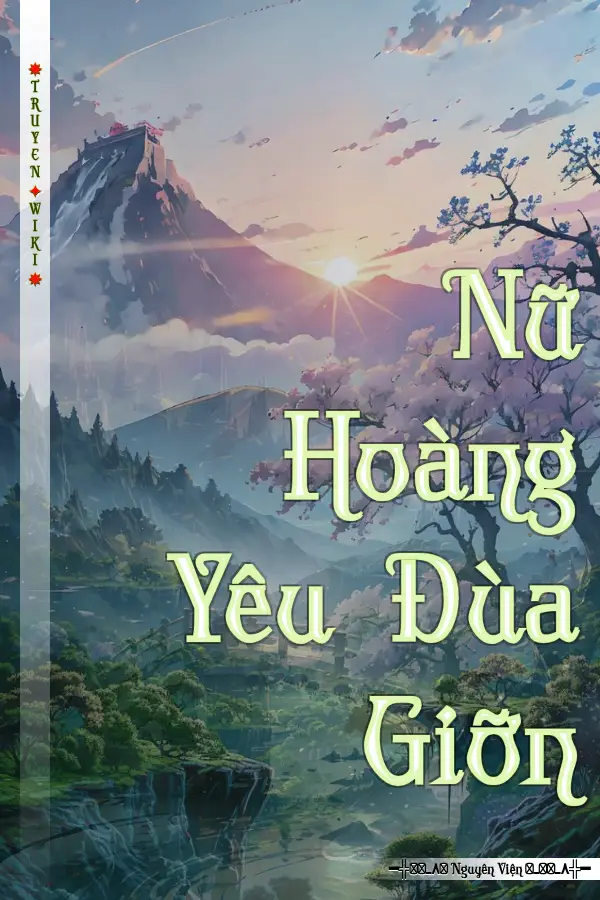 Truyện Nữ Hoàng Yêu Đùa Giỡn