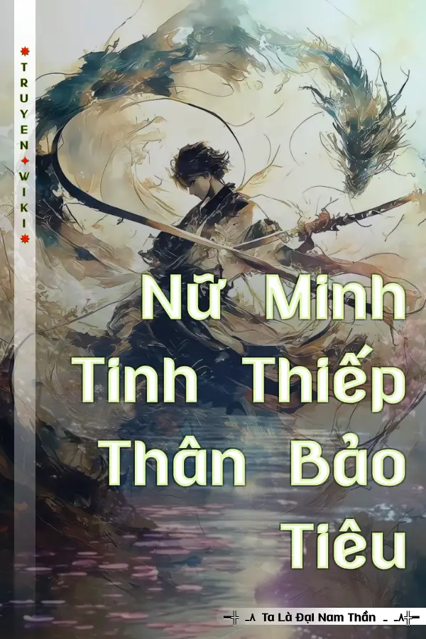 Nữ Minh Tinh Thiếp Thân Bảo Tiêu