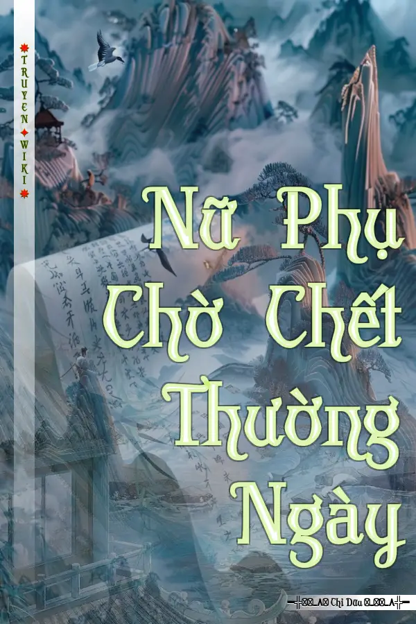 Nữ Phụ Chờ Chết Thường Ngày