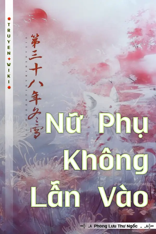 Truyện Nữ Phụ Không Lẫn Vào