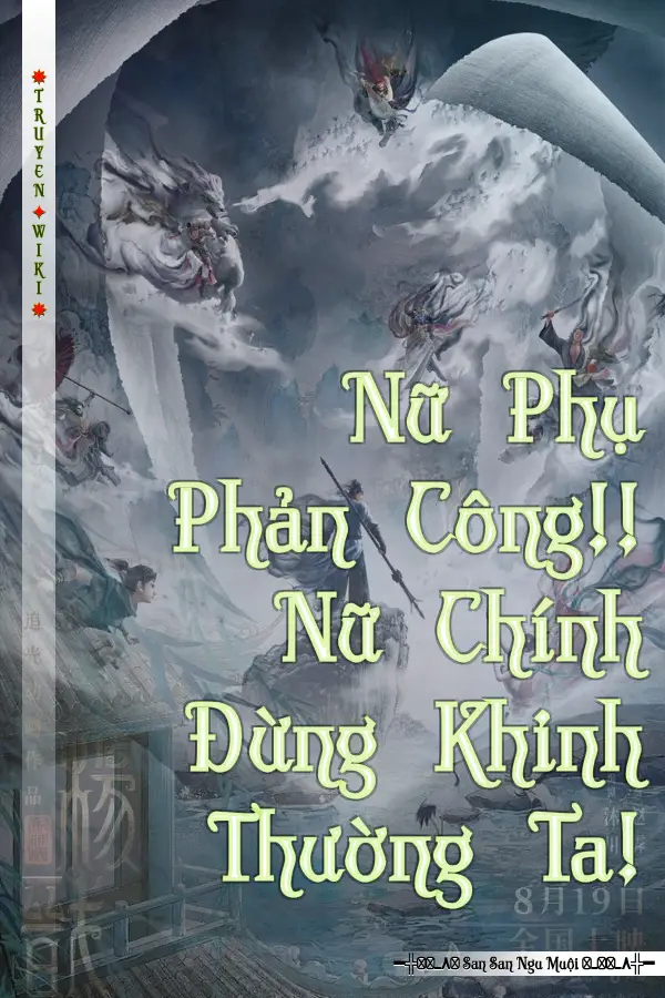 Nữ Phụ Phản Công!! Nữ Chính Đừng Khinh Thường Ta!