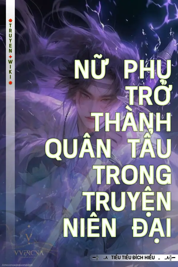 Nữ Phụ Trở Thành Quân Tẩu Trong Truyện Niên Đại