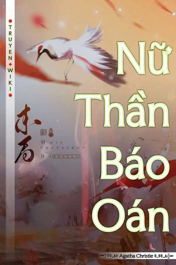 Truyện Nữ Thần Báo Oán