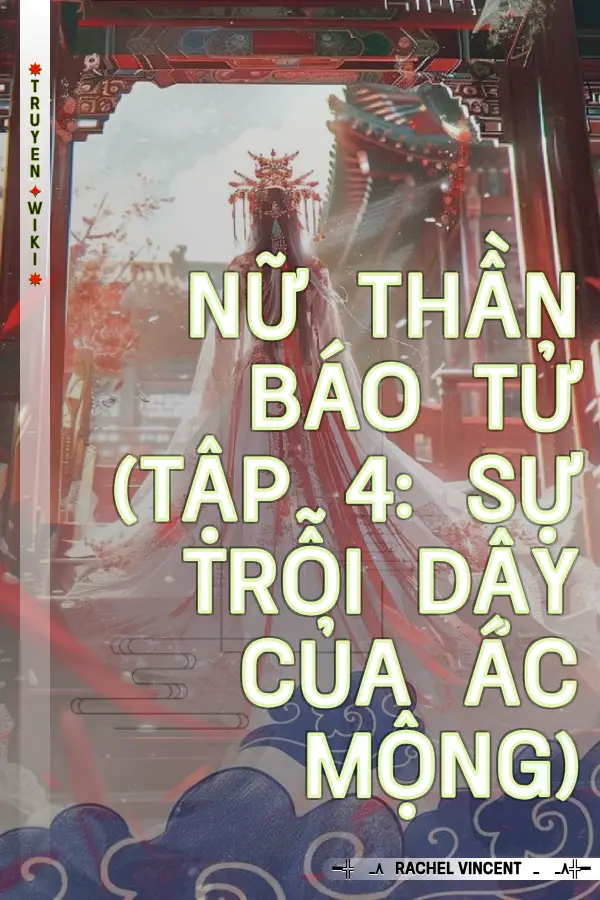 Truyện Nữ Thần Báo Tử (Tập 4: Sự Trỗi Dậy Của Ác Mộng)