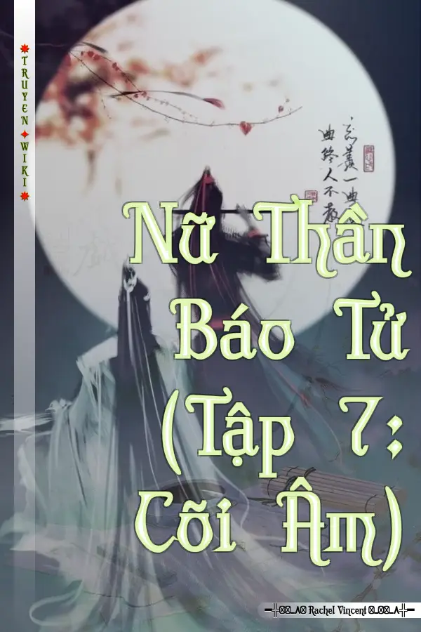 Truyện Nữ Thần Báo Tử (Tập 7: Cõi Âm)