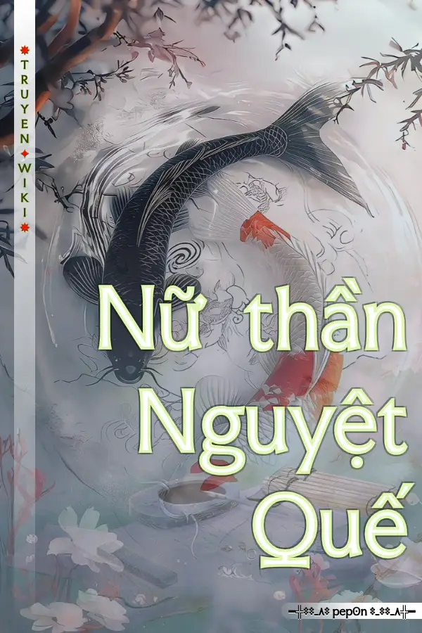 Truyện Nữ thần Nguyệt Quế