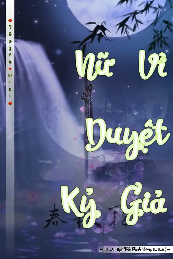 Nữ Vi Duyệt Kỷ Giả