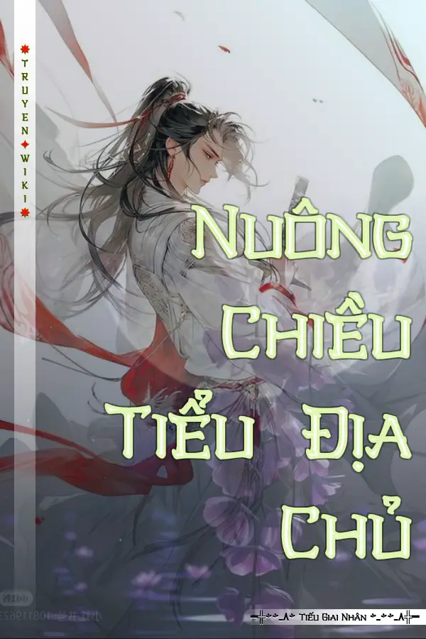 Nuông Chiều Tiểu Địa Chủ