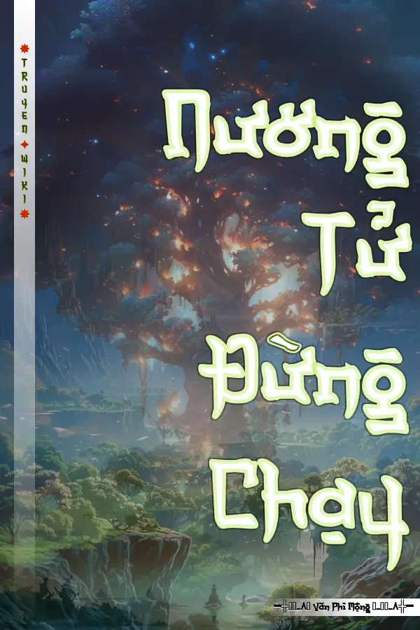 Nương Tử Đừng Chạy