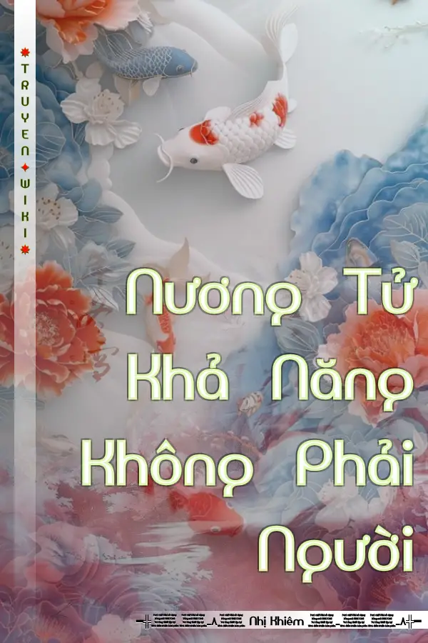 Nương Tử Khả Năng Không Phải Người